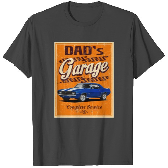 Dad's 69 Muscle Car Garage T Shirts
