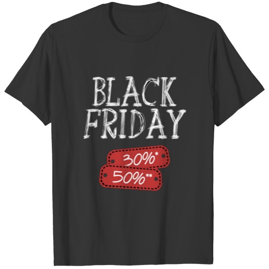 Black Friday T-shirts T-shirt