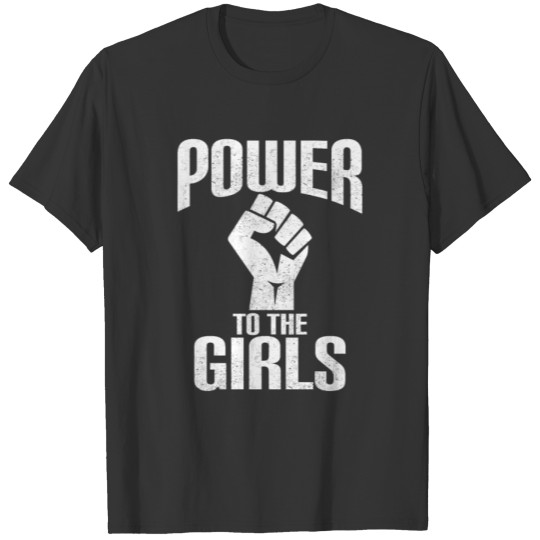Power To The Girls T-shirt
