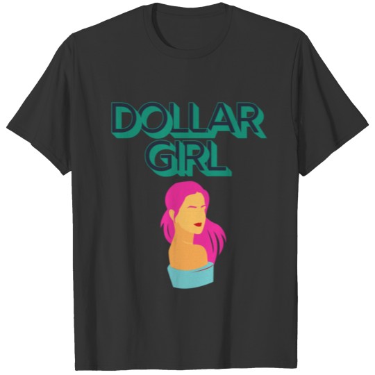 Dollar girl women's clothing T Shirts
