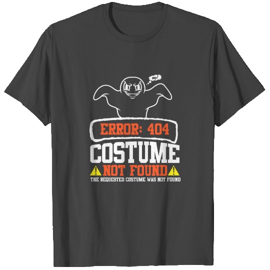 Halloween Error 404 Costume Not Found Ghost T Shirts