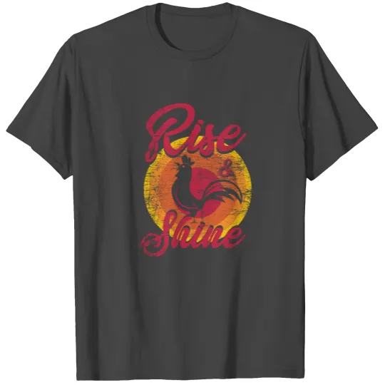 Rise And Shine Farm Chicken Cock Farm Vintage T Shirts