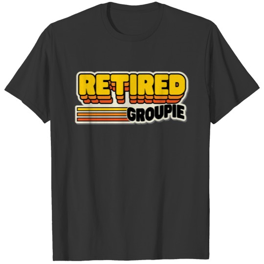 Retired Groupie hippie inspired 70s 80s themed T-shirt