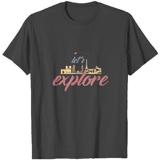 Lets Explore Travellust Wanderlust Travelling T Shirts