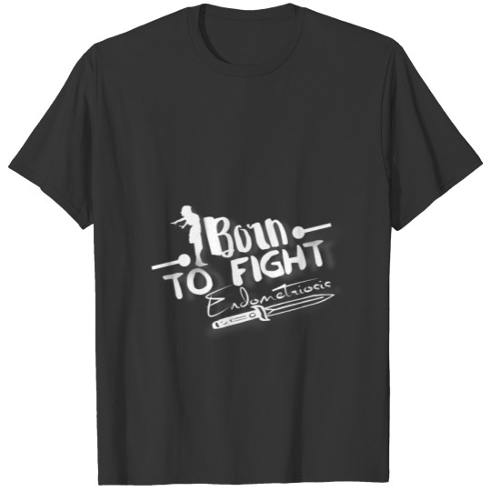 Endometriosis Shirt „Born to fight“ T-shirt