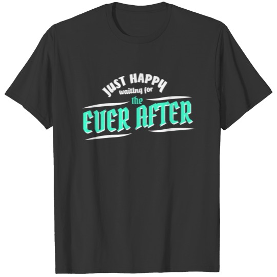 Fairy Tail ever after T Shirts
