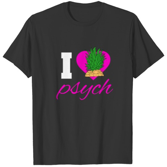 Psych Pineapple Awesome Funny Summer Fruit T Shirts
