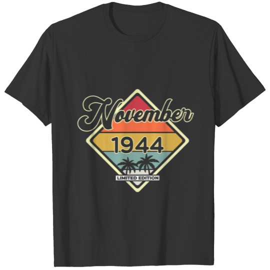 Vintage November 75 Year 1944 75th Birthday Gift T-shirt