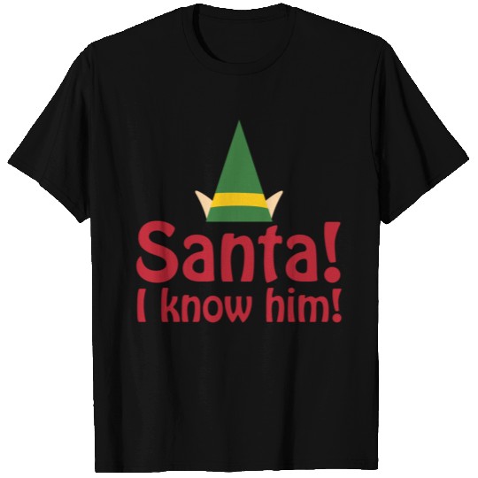 Santa! I know him! T Shirts