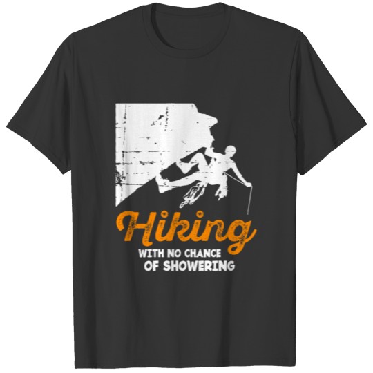 Hiking shower - climbing, bouldering T-shirt