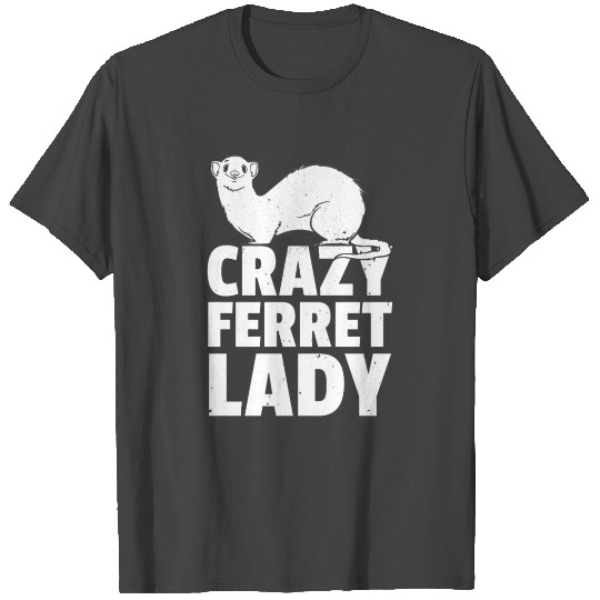Ferret Sweet Funny Pet Weasel T Shirts