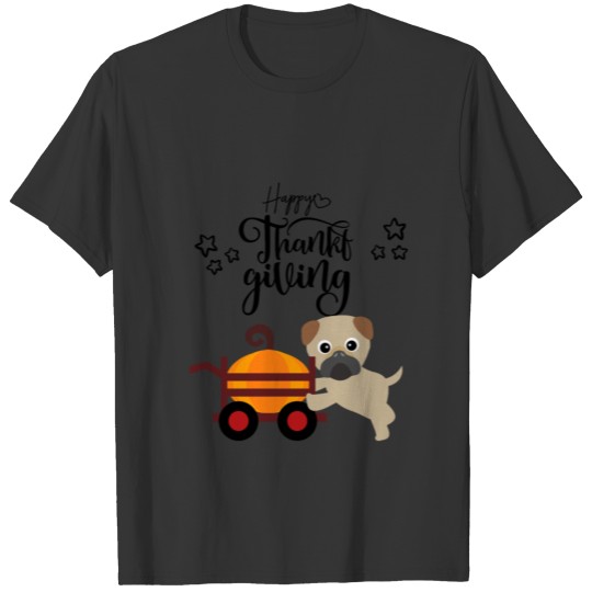 Happy Thanksgiving Pug T Shirts