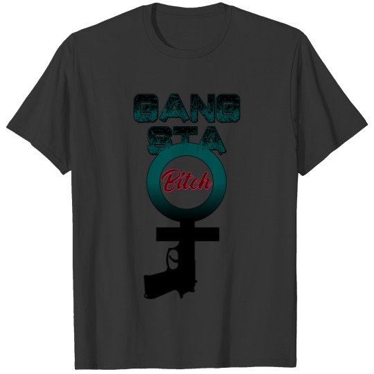 gangstabitch T-shirt