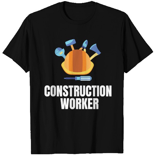 CONSTRUCTION: Construction Worker T Shirts