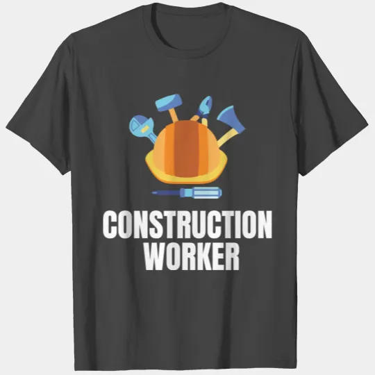 CONSTRUCTION: Construction Worker T Shirts