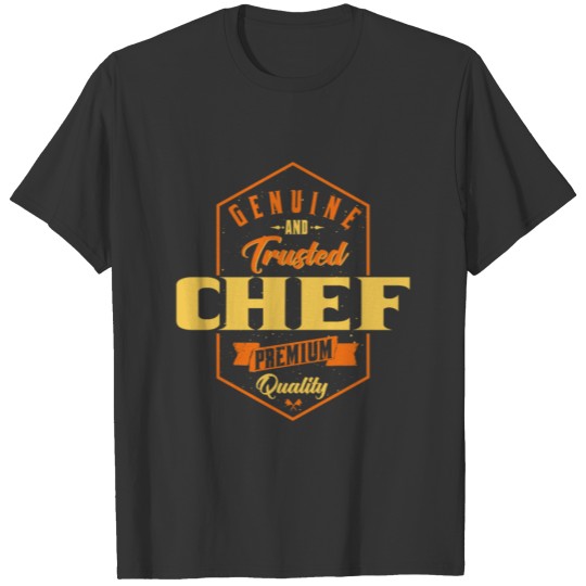 Genuine and trusted Chef T-shirt