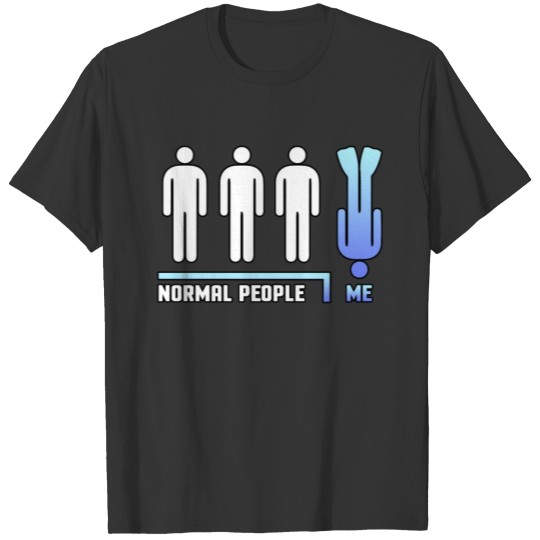 Normal people - Me Shirt Diving Diver Water Hobby T-shirt
