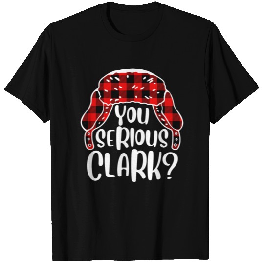 You Serious Clark Christmas Vacation Plaid Red T Shirts