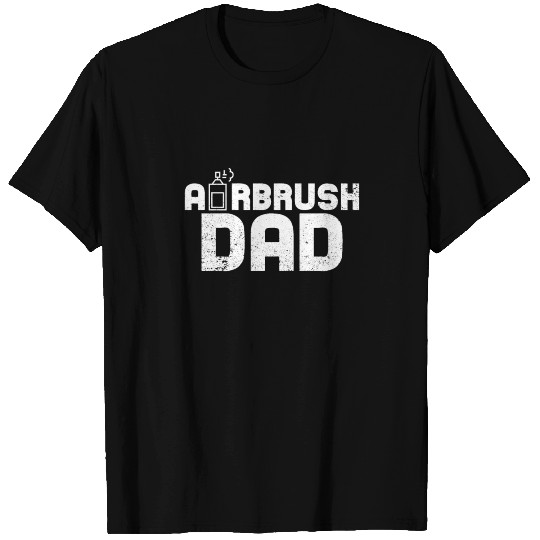 Airbrush Dad Gift Idea dad T Shirts