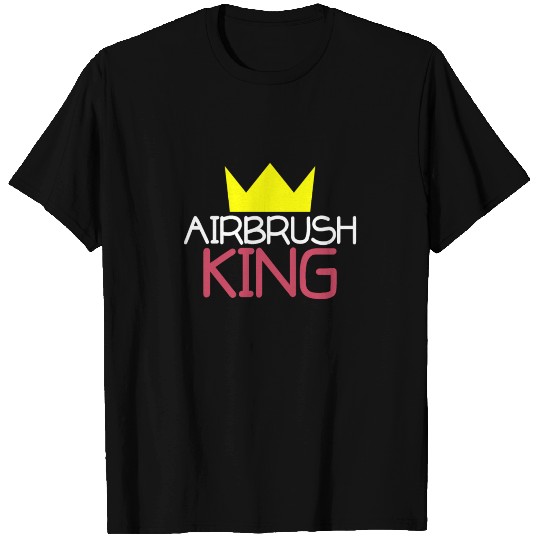 Airbrush King T Shirts