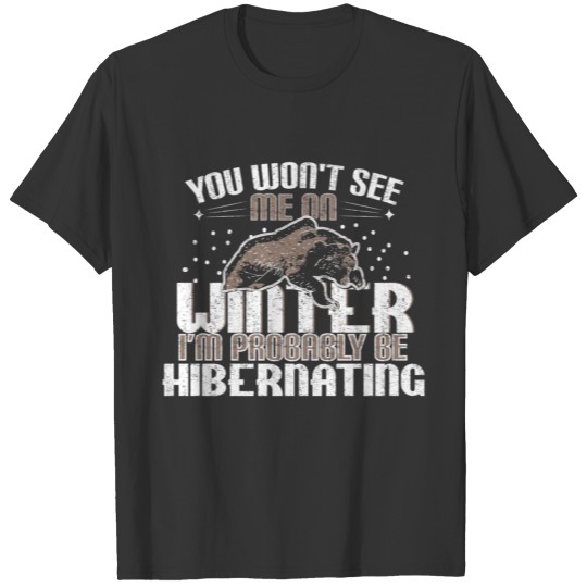 Winter bear hibernation T-shirt