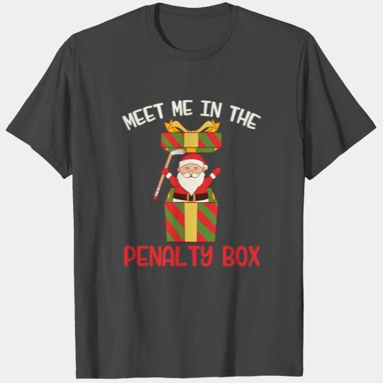 Meet Me In The Penalty Box Ice Hockey Christmas T Shirts