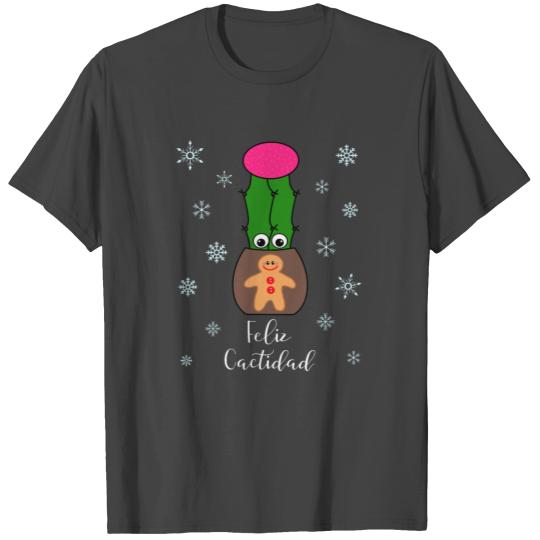 Feliz Cactidad - Hybrid Cactus In Gingerbread Man T Shirts