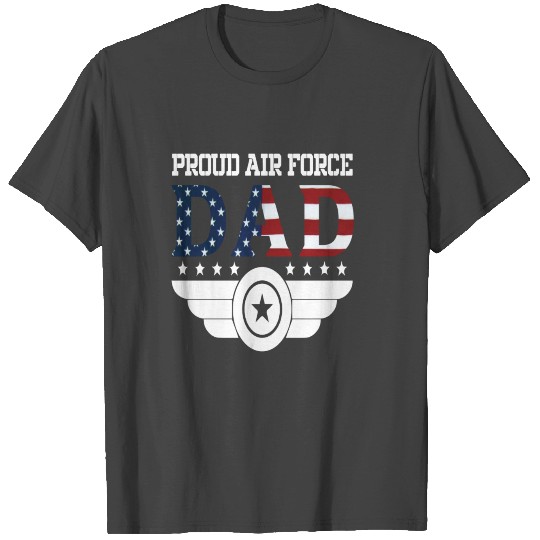 Proud air Force Dad T Shirts