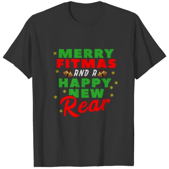 Merry Fitmas And Happy New year Christmas Workout T Shirts