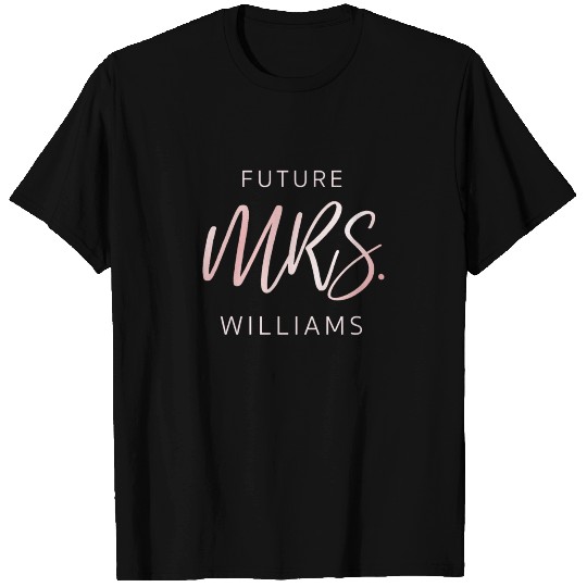 Future Mrs Williams T Shirts