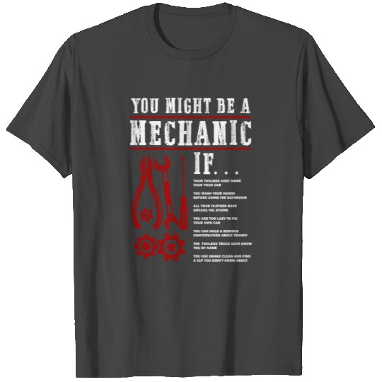 You might be a mechanic if funny car mechanic for T Shirts
