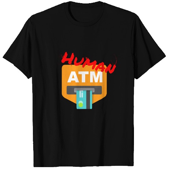 Human ATM T Shirts