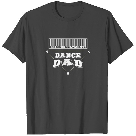 Funny Dance Dad T Shirts