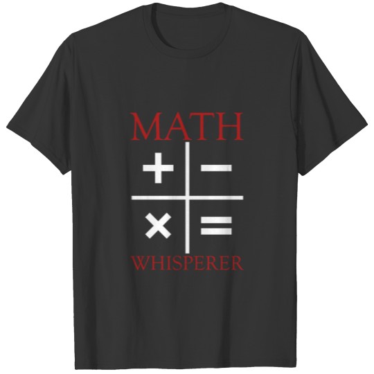 Math Gift & Math Nerd T-shirt