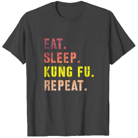 Eat Sleep Kung Fu Repeat Slogan Karate karate T Shirts