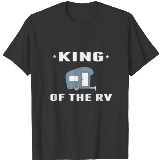 King Of The Rv T-shirt