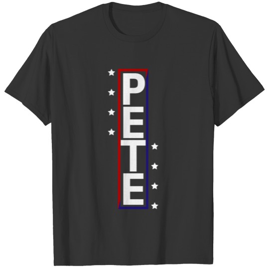 Pete Support President 2020 USA Elections Campaign T-shirt