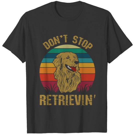 Golden Retriever Retrievin T-shirt
