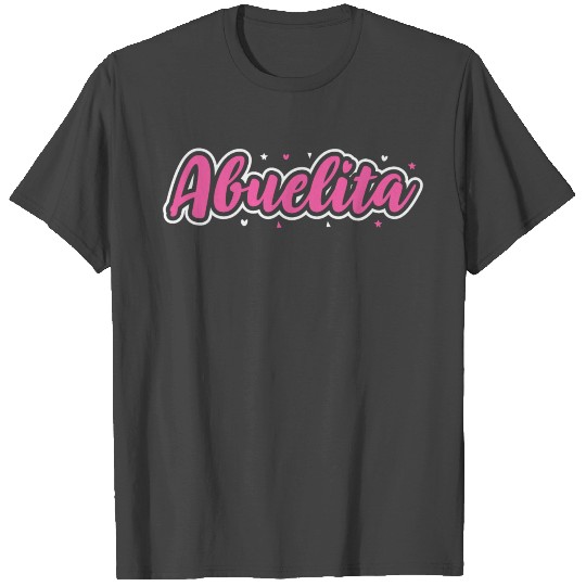 Gift for a favorite Abuelita or Spanish Grandma T Shirts