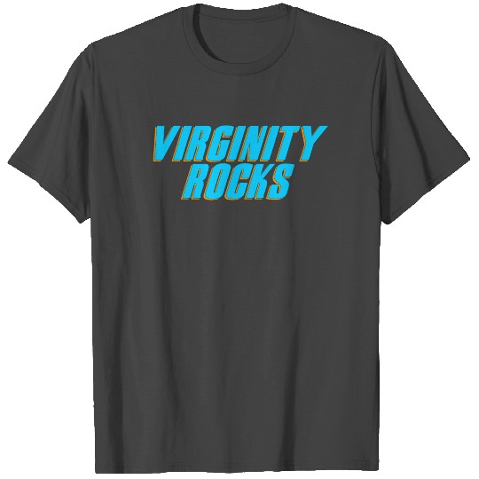 Virginity Rocks T Shirts