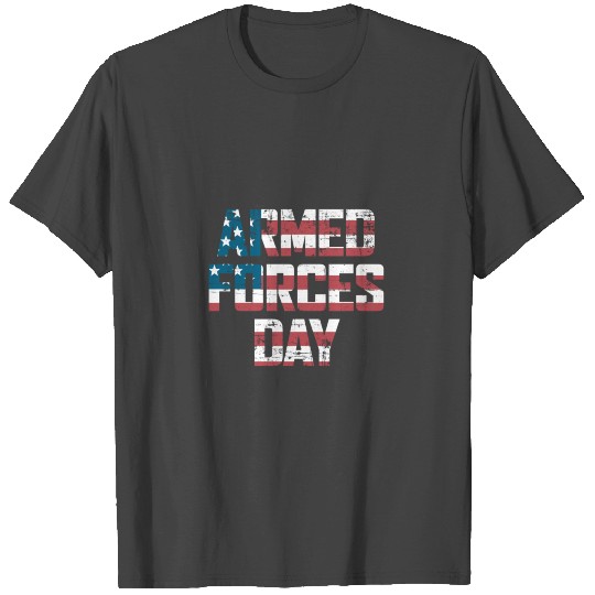 US FLAG ARMED FORCES DAY SUPPORT T Shirts