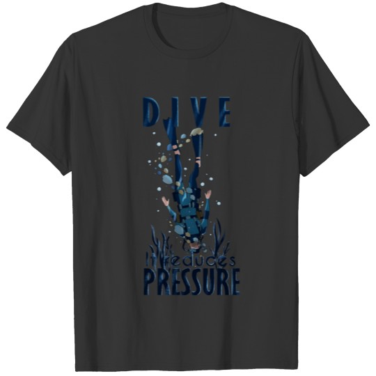 SCUBA Pressure diver hobby underwater swim present T-shirt