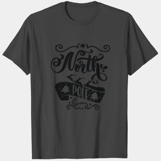 North Pole - Christmas Gift T Shirts