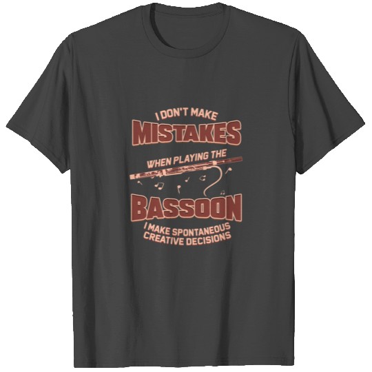 Bassoon Player Orchestra Woodwind Instrument Quote T Shirts