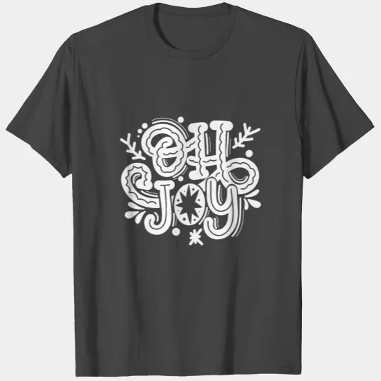 OH JOY - Christmas Gift T Shirts