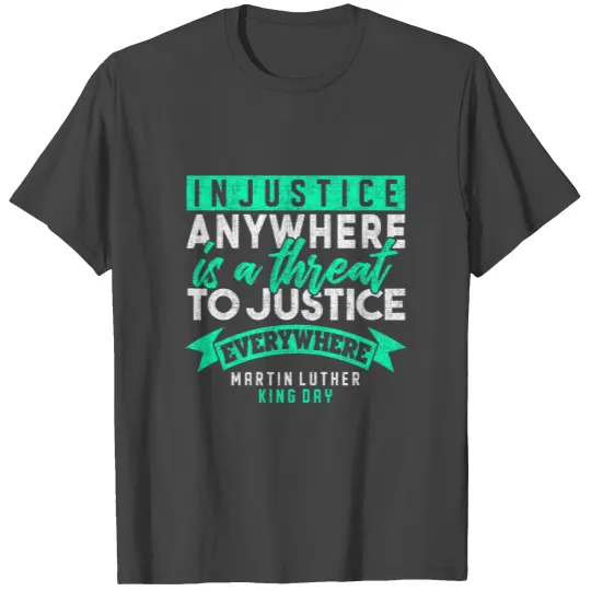 Martin Luther King T Shirts
