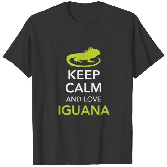 Keep Calm and Love Iguana Dragon Reptile Pet T Shirts