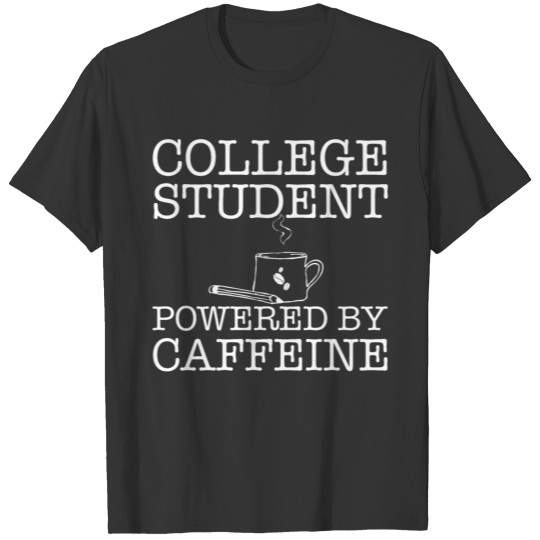 Powered by caffeine nerd student gift idea T Shirts