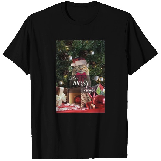 Grumpy cat is this merry (christmas) enough T Shirts