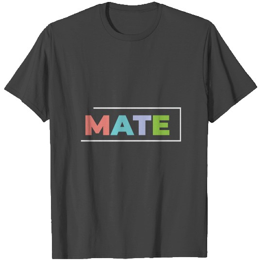 Mate Soulmate Couples Funny Gift Idea T Shirts
